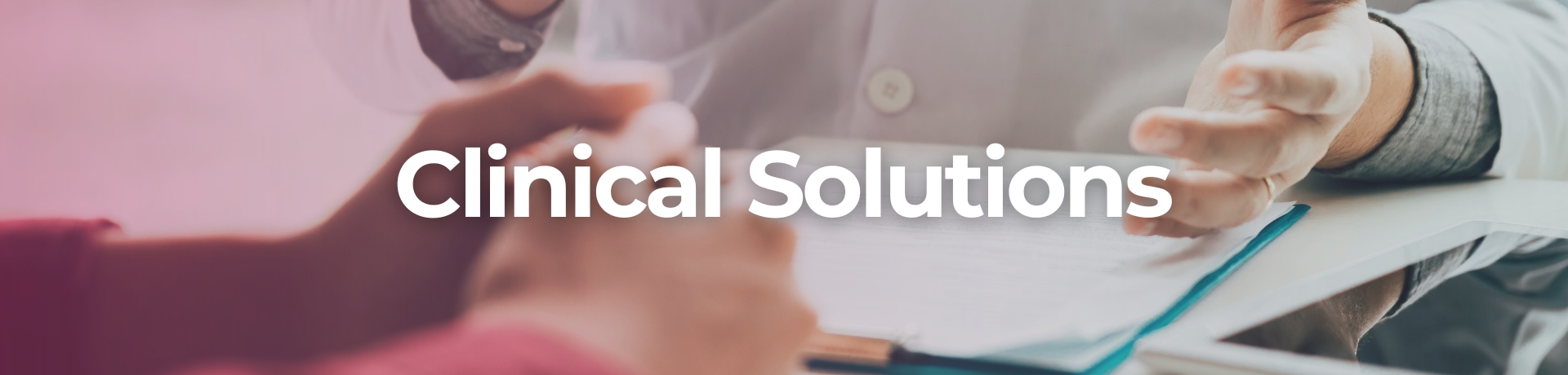 Clinical Solutions