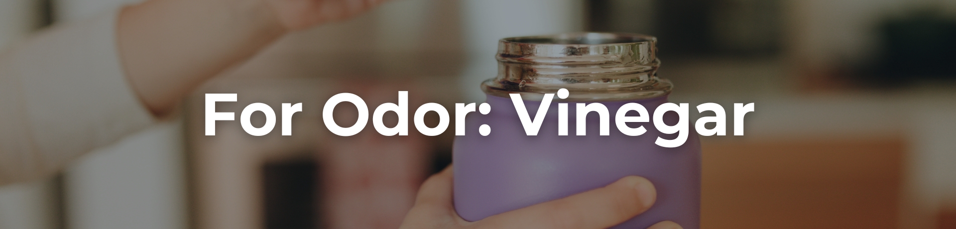 If your travel cup or water bottle smells - vinegar